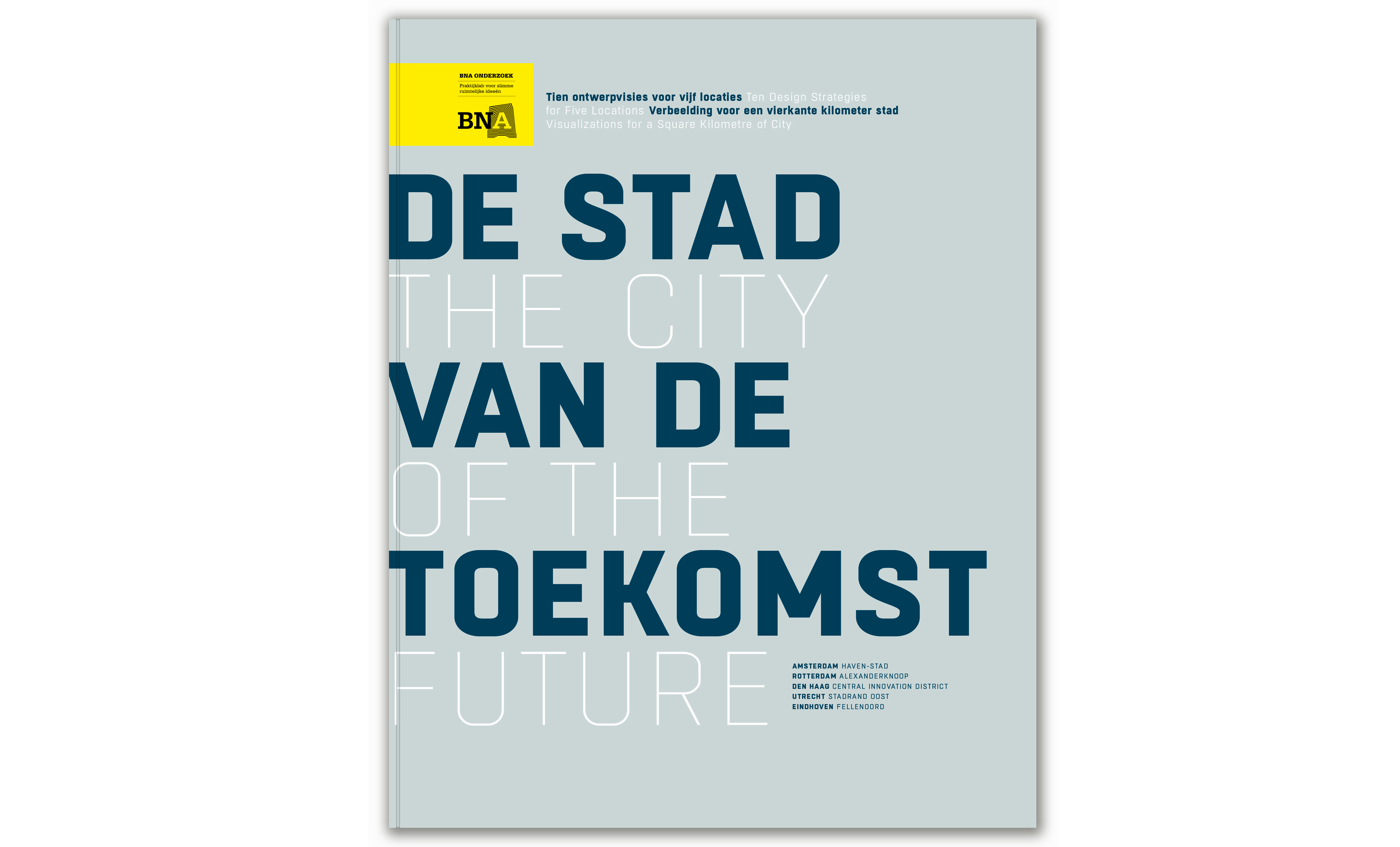 De Stad Van De Toekomst – Stad Maken In Tijden Van Grote Transities